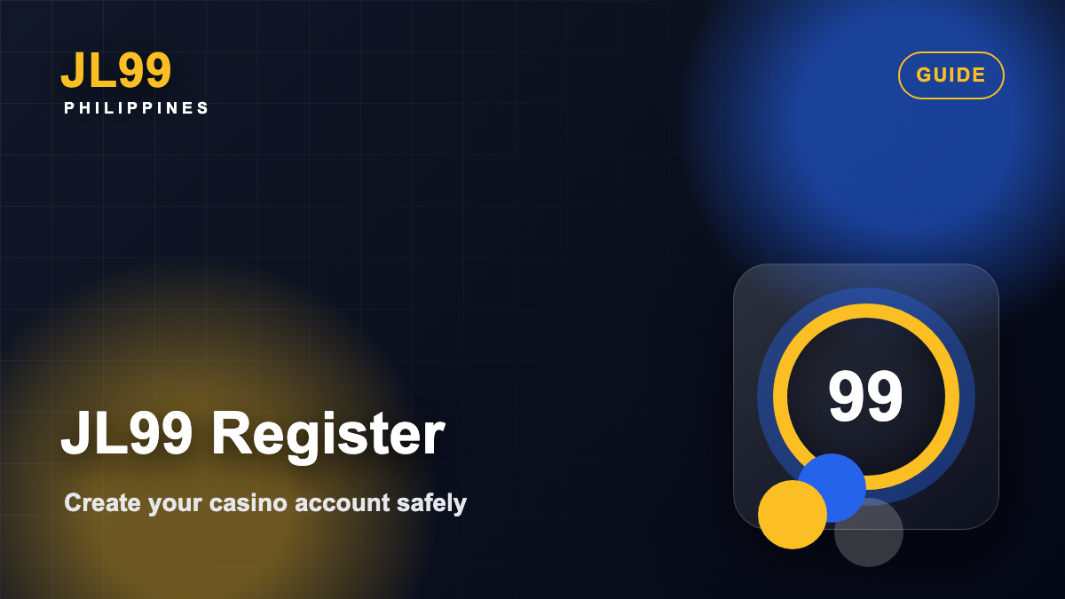 JL99 Casino Register Guide